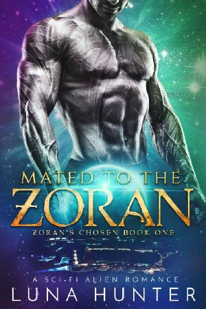 [Barbarian Brides 02] • Mated to the Zoran (Scifi Alien Romance) (Zoran's Chosen Book 1)